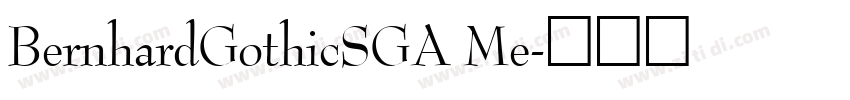 BernhardGothicSGA Me字体转换